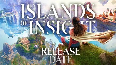 Islands Of Insight Release Date Gameplay Story Trailers