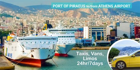 Piraeus Port To Or From Athens Airport Premium Taxis Vans Limos