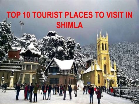 Top 10 Tourist Places To Visit In Shimla