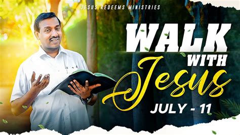 Walk With Jesus Bro Mohan C Lazarus July English Youtube