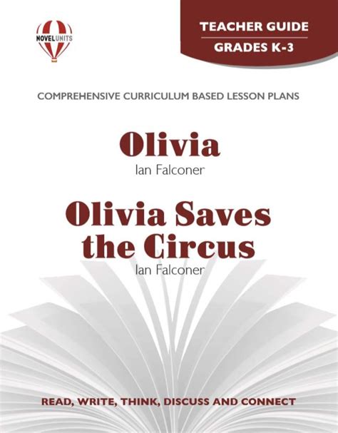 Olivia Olivia Saves The Circus Teacher Guide By Novel Units Novel