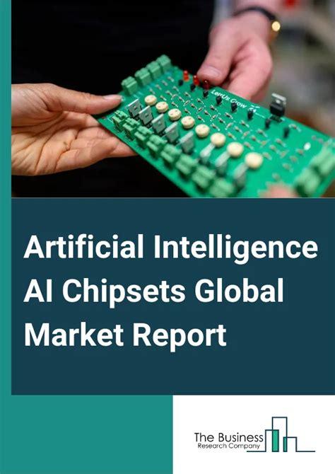 Global Artificial Intelligence Ai Chipsets Market Demand Report