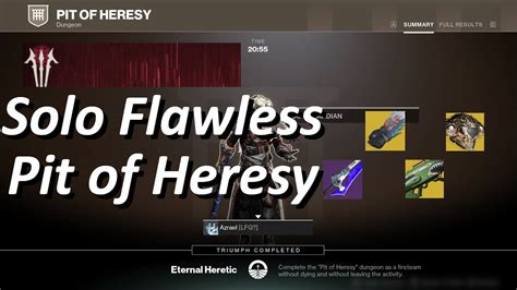 Solo Flawless Pit Of Heresy In Under 21 Min Season Of The Wish Solar