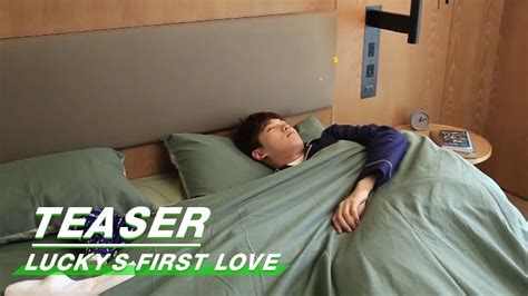 Teaser XingZhaolin Asleep On Set Lucky s First Love 世界欠我一个初恋 iQIYI