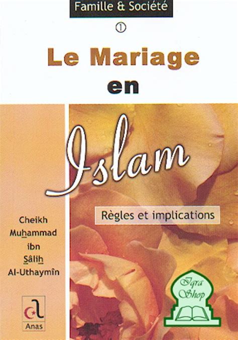 Le Mariage En Islam R Gles Et Implications Cheikh Muhammad Ibn