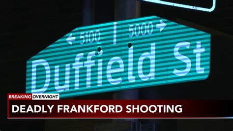 Duffield Street Shooting Man Shot Killed In Philadelphias Frankford