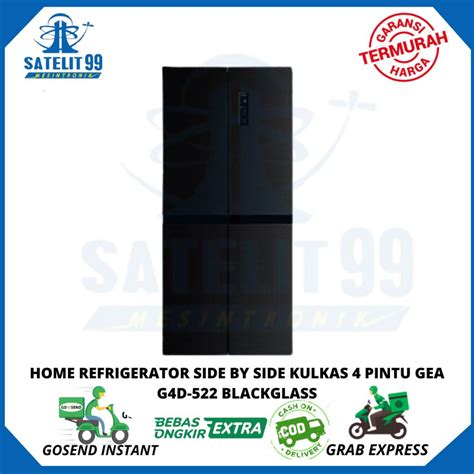 Jual HOME REFRIGERATOR SIDE BY SIDE KULKAS 4 PINTU GEA G4D 522