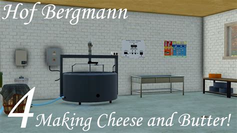 Making Cheese And Butter Hof Bergmann E Farming Simulator