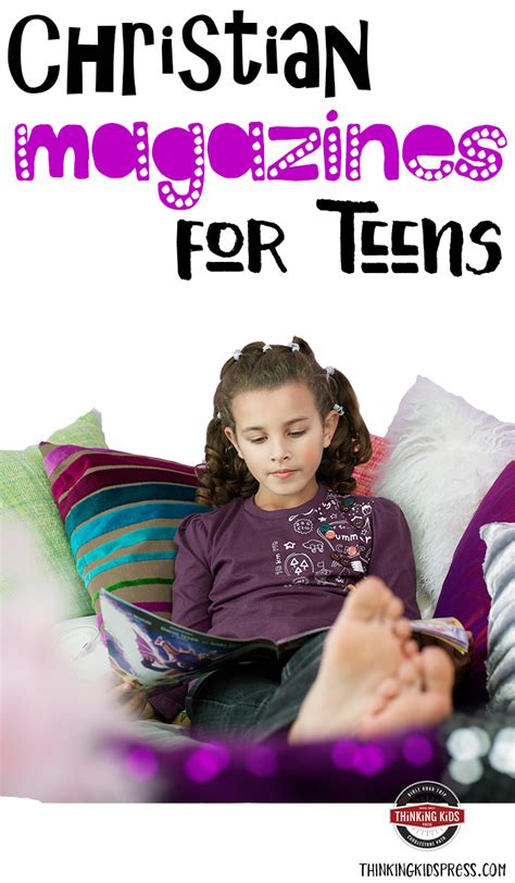 Christian Magazines for Teens PIN - Thinking Kids