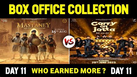 Mastaney Vs Carry On Jatta 3 11 Days Box Office Collection Mastaney