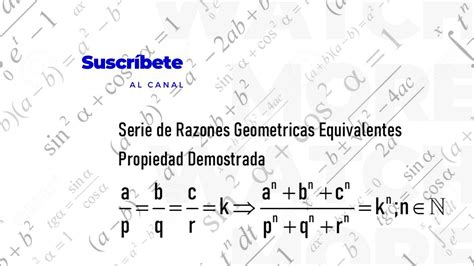 Serie De Razones Geometricas Equivalentes Propiedad Demostrada YouTube