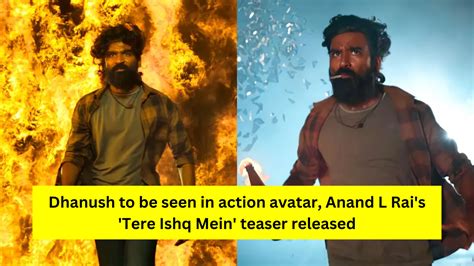 Dhanush To Be Seen In Action Avatar Anand L Rai S Tere Ishq Mein