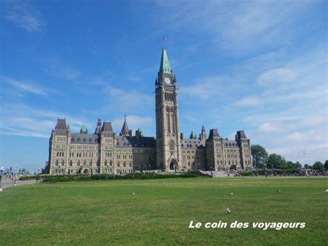 Ottawa Capitale Du Canada Le Coin Des Voyageurs