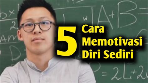 Cara Memotivasi Diri Sendiri Youtube