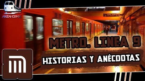 Grandes Recuerdos Historias De La L Nea Del Metro Anzai Cdmx