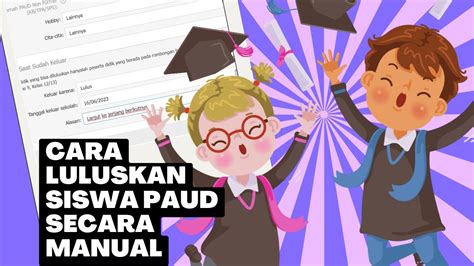 Cara Meluluskan Siswa Kb Tpa Sps Secara Manual Di Dapodik D