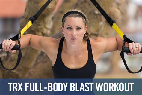 Trx Workout Trx Full Body Workout