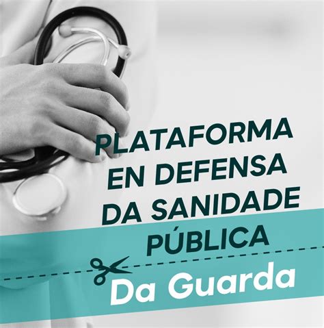 Plataforma En Defensa De La Sanidad Pública De A Guarda Denuncia La