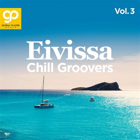 Rutor Info Va Eivissa Chill Groovers Vol Mp