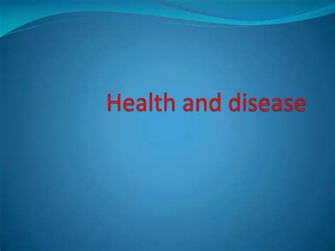 Ppt Health And Disease Powerpoint Presentation Free Download Id 2160598