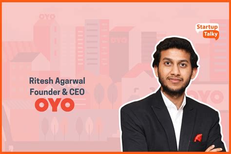 Ritesh Agarwals Journey From Oravel To OYO