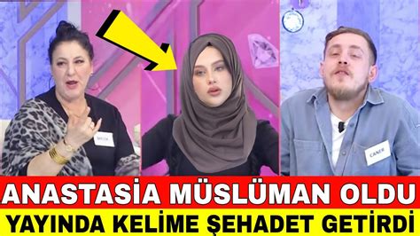 SEDA SAYAN ANASTASİA MÜSLÜMAN OLDU BAŞÖRTÜ TAKTI KELİME ŞEHADET GETİRDİ