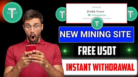 Free Usdt Instant Withdraw Usdt Mining Site Payment Proof Free