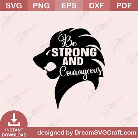 Be Strong And Courageous Svg