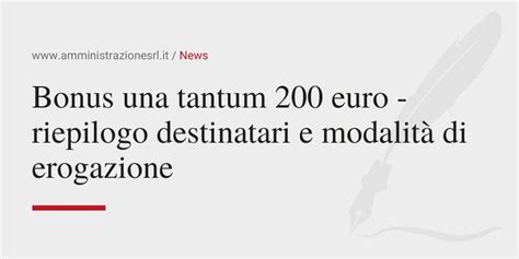 Bonus Una Tantum Euro Riepilogo Destinatari E Modalit Di Erogazione