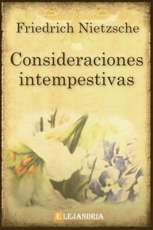 Libro Consideraciones Intempestivas En Pdf Y Epub Elejandr A