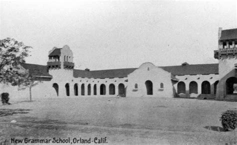 Orland Grammar School — Calisphere