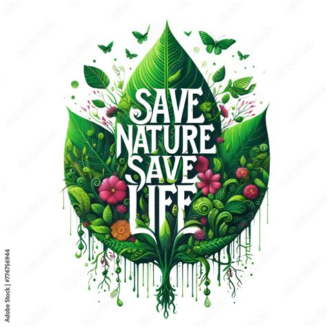 Eco Friendly Symbol Save Nature Stop Deforestation With Text Save Life Save Nature On Geen