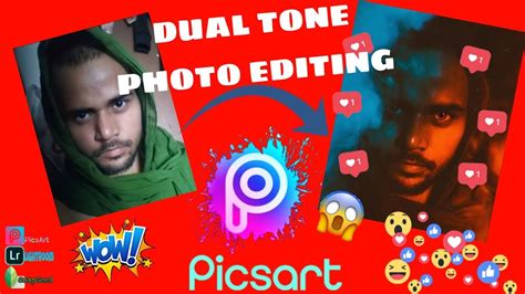 Dual Tone Photo Editing Tutorial Photo Editing Creative Editing