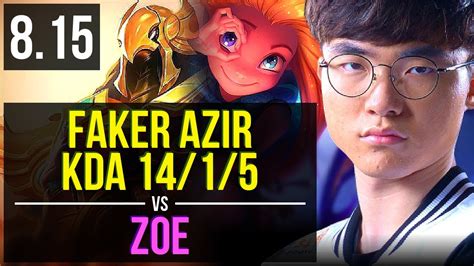 Skt T Faker Azir Vs Zoe Mid Kda Legendary Korea