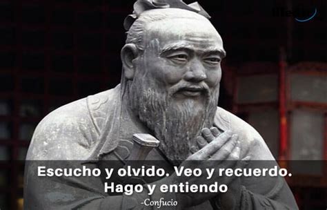 Frases De Confucio Sobre La Vida Felicidad Filosof A Muerte Y M S