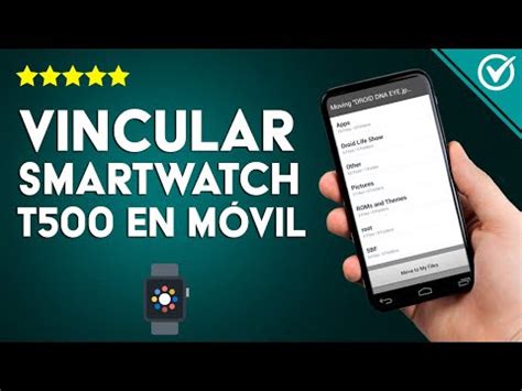 C Mo Vincular Mi Smartwatch T Con Un M Vil Android O Iphone