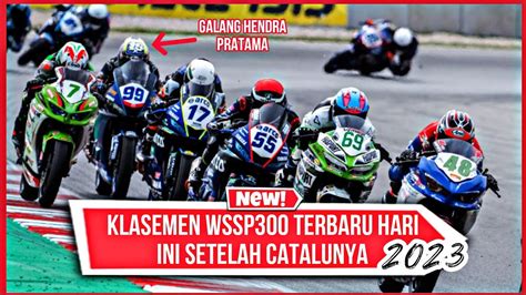 Klasemen Wssp Terbaru Hari Ini Setelah Race Di Catalunya Youtube