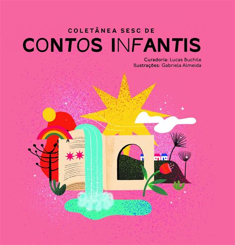 7ª Coletânea Sesc de Contos Infantis 43ª Semana Literária e Feira do