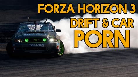 Carporn DriftPorn Drift Compilation Forza Horizon 3 AFreshMango