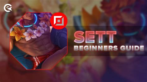 League of Legends Sett Guide: How To Master The Top Lane… | EarlyGame