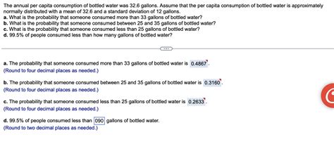 Solved The Annual Per Capita Consumption Of Bottled Water Chegg