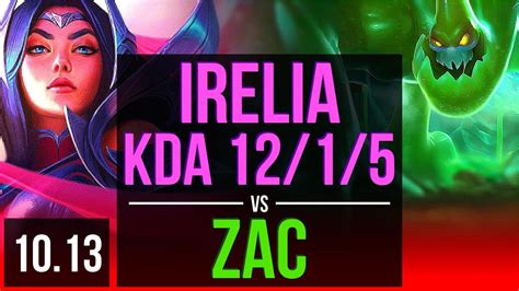 IRELIA Vs ZAC TOP 7 Early Solo Kills KDA 12 1 5 8 Solo Kills