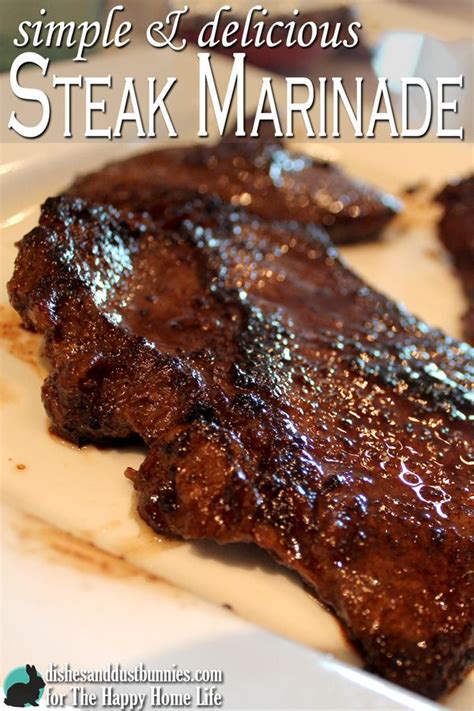 Simple And Delicious Steak Marinade Recipe Grilled Steak Recipes Steak Marinade Marinade