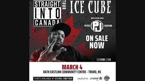 Ice Cube Straight Into Canada Tour Truro Rath Eastlink Community