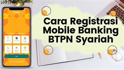 Cara Registrasi Mobile Banking Btpn Syariah Youtube