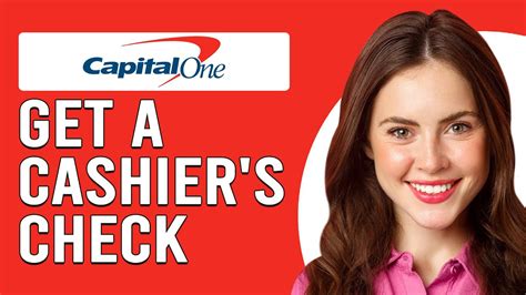 How To Get A Cashier S Check From Capital One How To Order Request