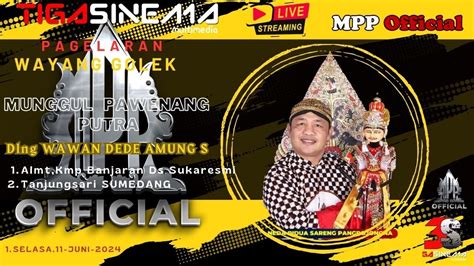 Live Wayang Golek Mpp Ii Dl Wawan Dede As Ii Ds Banyuresmi