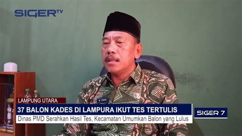 Balon Kades Di Lampura Ikut Tes Tertulis Youtube