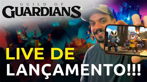 GUILD of GUARDIANS LIVE de LANÇAMENTO GAMEPLAY BATE PAPO PERGUNTAS