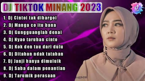 DJ TIKTOK MINANG 2023 X CINTO TAK DIHARGOI DJ MANGA CO ITU BANA